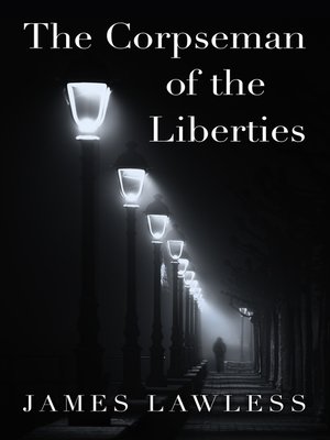 cover image of The Corpseman of the Liberties